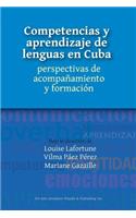 Competencias Y Aprendizaje de Lenguas En Cuba