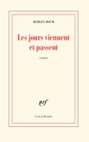 Les jours viennent et passent
