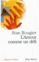 Amour Comme Un Defi (L')