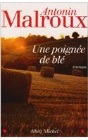 Poignee de Ble (Une)