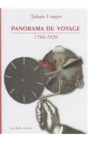 Panorama Du Voyage (1780-1920): Mots, Figures, Pratiques