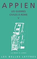 Appian, Les Guerres Civiles a Rome - Livre V