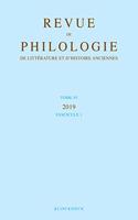 Revue de Philologie, de Litterature Et d'Histoire Anciennes Volume 93-1