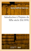 Introduction à l'histoire du XIXe siècle