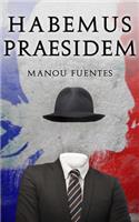 Habemus Praesidem