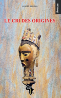 cri des origines