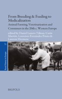 From Breeding & Feeding to Medicalization