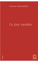 Ce Jour Viendra