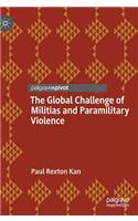 Global Challenge of Militias and Paramilitary Violence