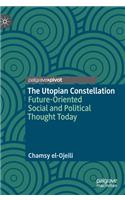 The Utopian Constellation