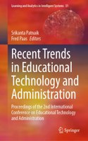 Recent Trends in Educational Technology and Administration