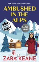 Ambushed in the Alps