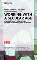 Working with a Secular Age