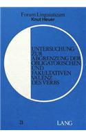 Untersuchung Zur Abgrenzung Der Obligatorischen Und Fakultativen Valenz Des Verbs