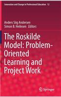 Roskilde Model: Problem-Oriented Learning and Project Work