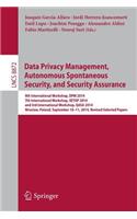 Data Privacy Management, Autonomous Spontaneous Security, and Security Assurance