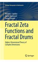 Fractal Zeta Functions and Fractal Drums