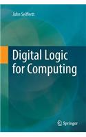 Digital Logic for Computing