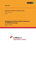 Optimization of Pulses and Pulse Sequences for NMR Spectroscopy