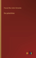 Dos petardistas