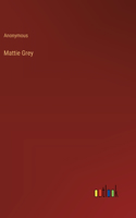 Mattie Grey