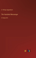 Vanished Messenger