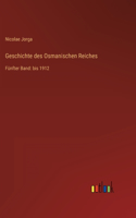 Geschichte des Osmanischen Reiches