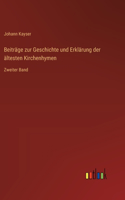 Beiträge zur Geschichte und Erklärung der ältesten Kirchenhymen