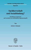 Sachherrschaft Und Sozialbindung?