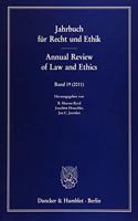 Jahrbuch Fur Recht Und Ethik / Annual Review of Law and Ethics