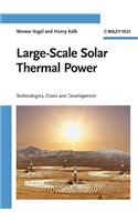 Large-Scale Solar Thermal Power