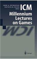 ICM Millennium Lectures on Games