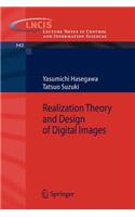 Realization Theory and Design of Digital Images