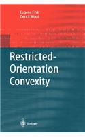 Restricted-Orientation Convexity