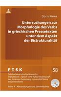 Untersuchungen Zur Morphologie Des Verbs in Griechischen Pressetexten Unter Dem Aspekt Der Bistrukturalitat