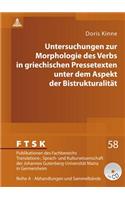 Untersuchungen Zur Morphologie Des Verbs in Griechischen Pressetexten Unter Dem Aspekt Der Bistrukturalitaet