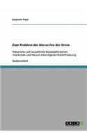 Zum Problem der Hierarchie der Sinne