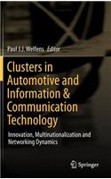 Clusters in Automotive and Information & Communication Technology