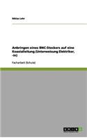 Anbringen eines BNC-Steckers auf eine Koaxialleitung (Unterweisung Elektriker, -in)