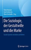 Soziologie, Der Gestaltwille Und Die Marke