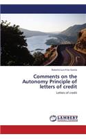 Comments on the Autonomy Principle of letters of credit