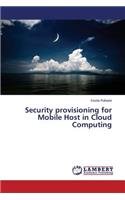 Security provisioning for Mobile Host in Cloud Computing