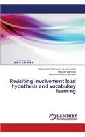Revisiting Involvement load hypothesis and vocabulary learning