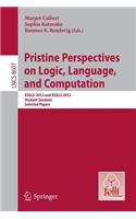 Pristine Perspectives on Logic, Language and Computation: Esslli 2012 and Esslli 2013 Student Sessions, Selected Papers