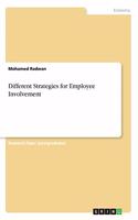 Different Strategies for Employee Involvement