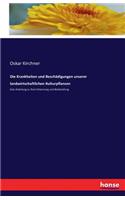 Krankheiten und Beschädigungen unserer landwirtschaftlichen Kulturpflanzen
