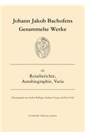 Gesammelte Werke / Reiseberichte, Autobiographie, Varia