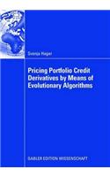 Pricing Portfolio Credit Derivatives by Means of Evolutionary Algorithms