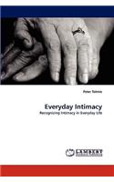 Everyday Intimacy