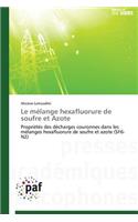 Le Mélange Hexafluorure de Soufre Et Azote